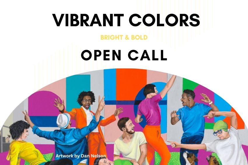 a group of people standing around each other with the text Vibrant Colors Open Call in black text